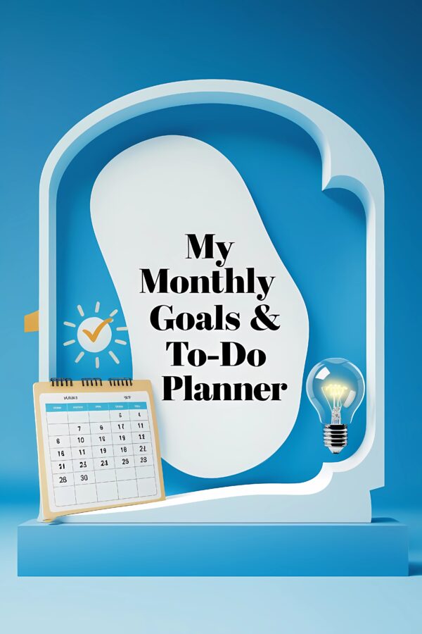 My Monthly Goals & To-Do Planner