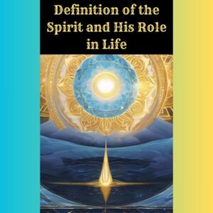 Definition of the Spirit